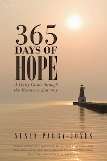 365 Days of Hope: A Daily Guide through the Recovery Journey