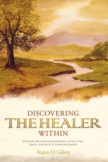 Front cover_Discovering The Healer Within