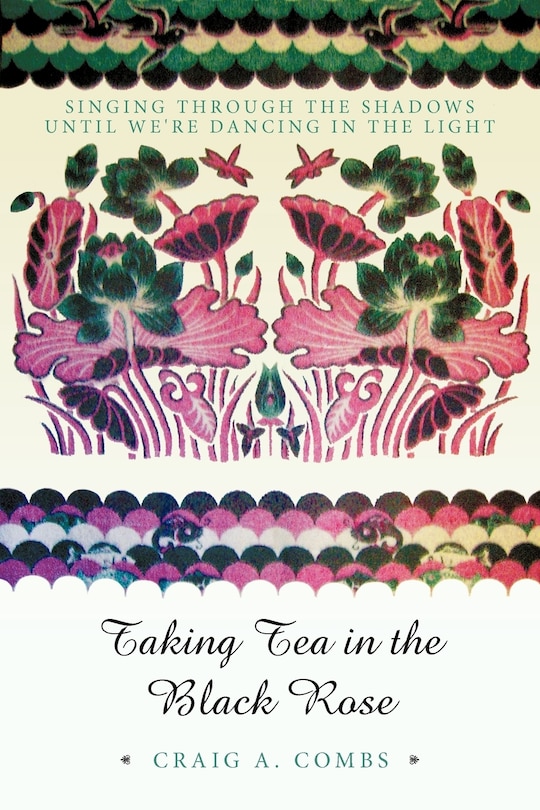 Front cover_Taking Tea In The Black Rose