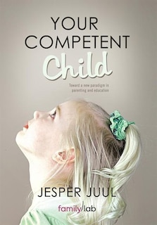 Front cover_Your Competent Child