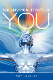Front cover_The Universal Power Of You