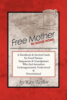 Couverture_Free Mother To Good Home