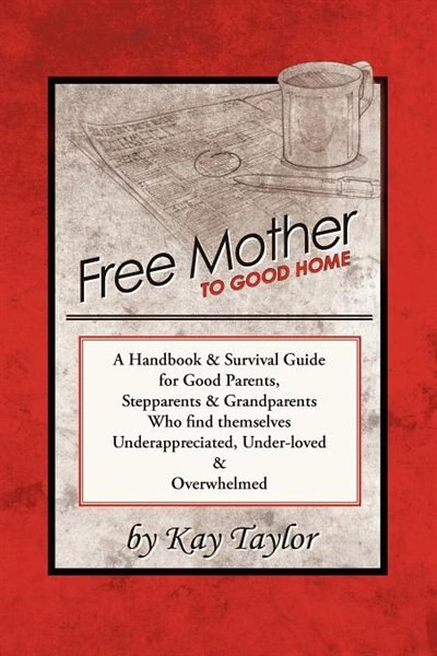 Couverture_Free Mother To Good Home