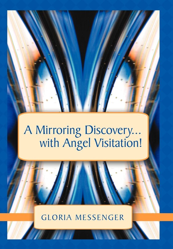Couverture_A Mirroring Discovery...with Angel Visitation!