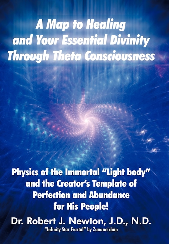 Couverture_A Map To Healing And Your Essential Divinity Through Theta Consciousness