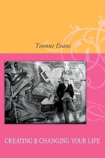 Couverture_Creating & Changing Your Life