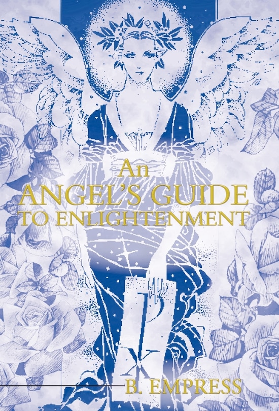 An Angel's Guide to Enlightenment