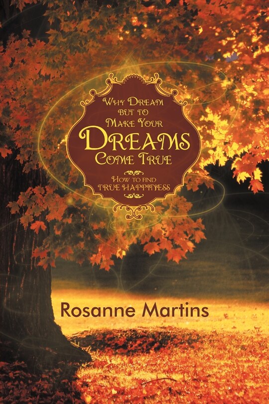 Couverture_Why Dream But To Make Your Dreams Come True