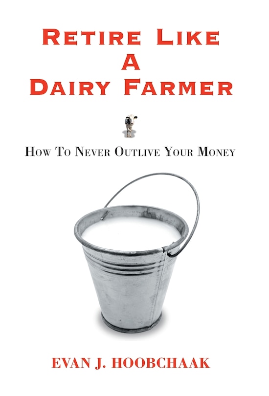 Couverture_Retire Like A Dairy Farmer
