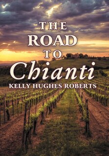 Front cover_The Road To Chianti