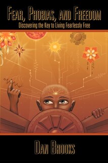 Front cover_Fear, Phobias And Freedom