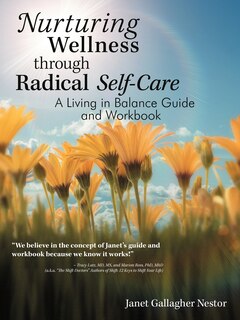Front cover_Nurturing Wellness Through Radical Self-care