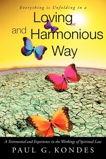 Front cover_Everything Is Unfolding In A Loving And Harmonious Way