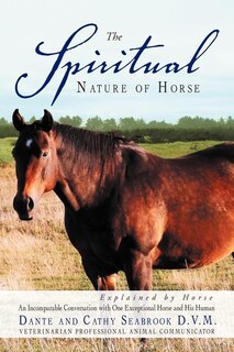 Front cover_The Spiritual Nature Of Horse Explained By Horse