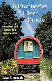 Front cover_The Prophecies Of Eileen Proctor
