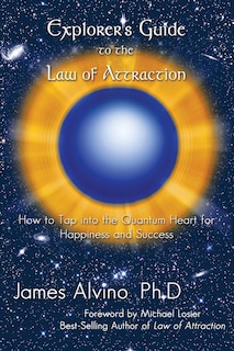 Front cover_Explorer's Guide To The Law Of Attraction
