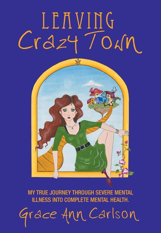 Front cover_Leaving Crazy Town