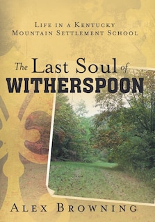 Front cover_The Last Soul Of Witherspoon