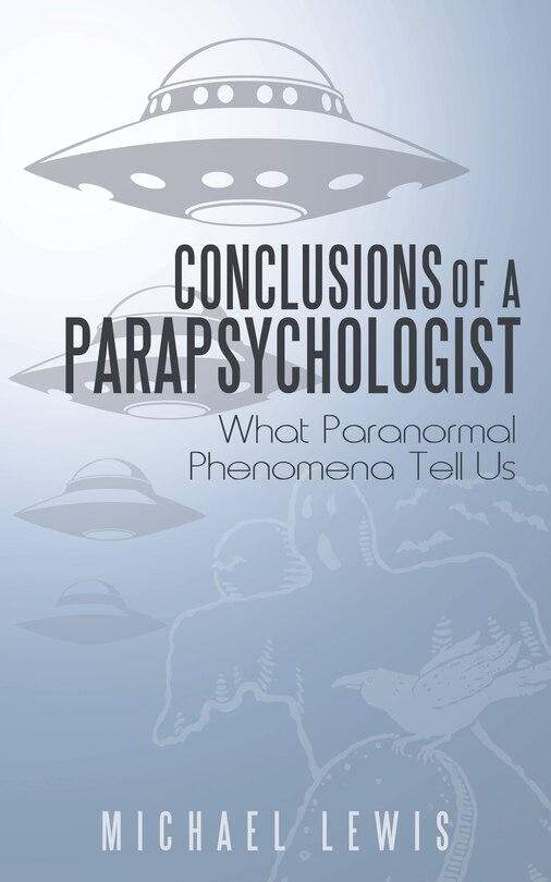 Front cover_Conclusions Of A Parapsychologist