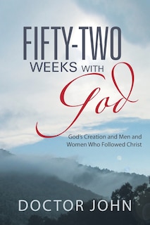 Front cover_Fifty-Two Weeks with God
