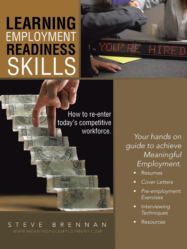Front cover_Learning Employment Readiness Skills - How To Re-enter Today's Competitive Workforce.