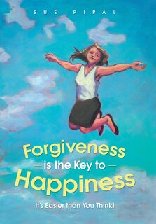 Front cover_Forgiveness is the Key to Happiness