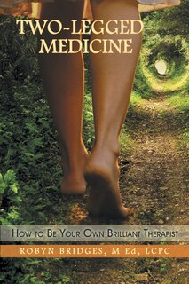 Front cover_Two-Legged Medicine