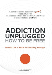 Front cover_Addiction Unplugged