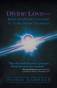 Front cover_Divine Love-from Soul Mate Lessons to Twin Flame Reunion