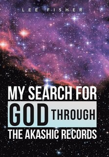 Couverture_My Search for God through the Akashic Records