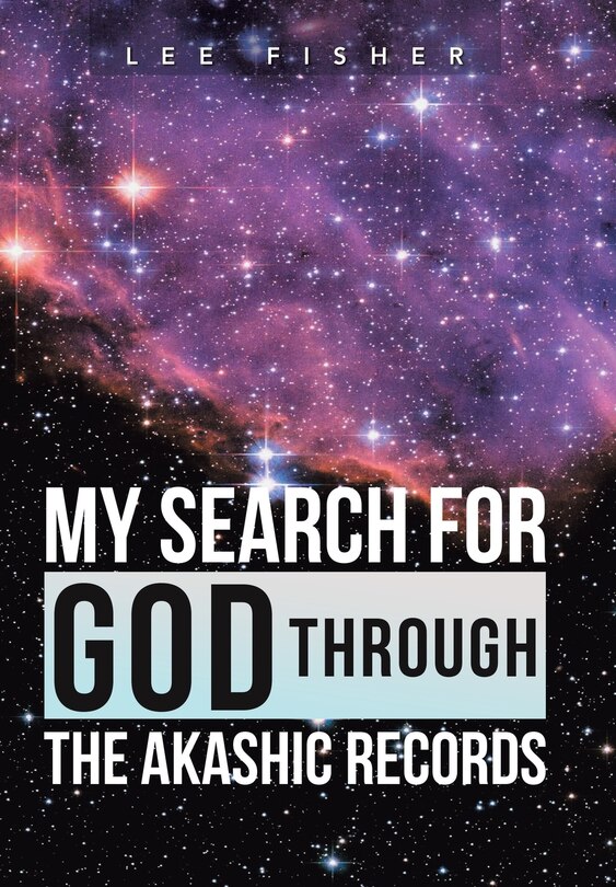 Couverture_My Search for God through the Akashic Records