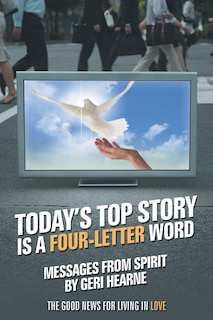 Front cover_Today's Top Story Is a Four-Letter Word