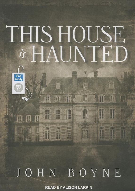 This House Is Haunted