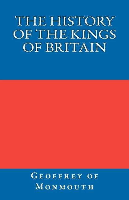 Front cover_The History of the Kings of Britain