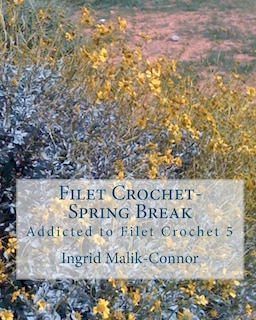 Front cover_Filet Crochet-Spring Break