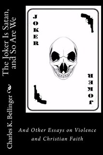 Couverture_The Joker Is Satan and So Are We