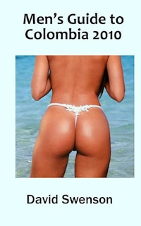 Couverture_Men's Guide to Colombia 2010