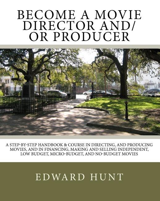 Front cover_Become A Movie Director And/Or Producer