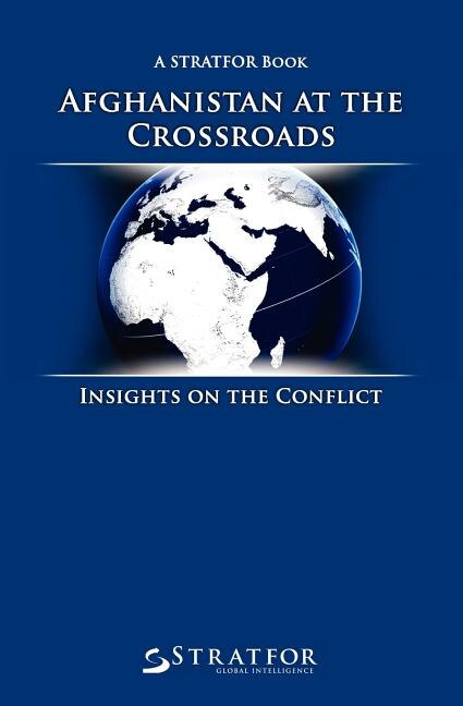 Afghanistan at the Crossroads: Insights on the Conflict