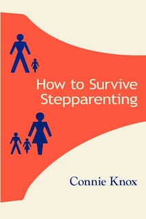 Front cover_How To Survive Stepparenting