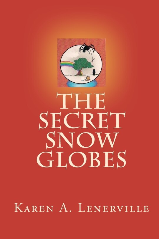 The Secret Snow Globes