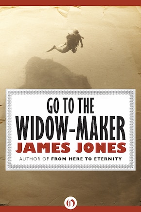 Go To The Widow-maker