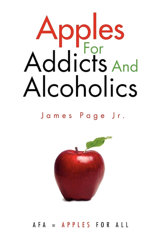 Front cover_Apples for Addicts and Alcoholics