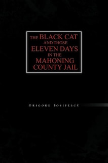 Couverture_The Black Cat and Those Eleven Days in the Mahoning County Jail