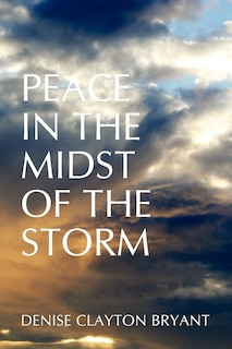 Peace in the Midst of the Storm