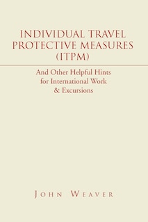 Individual Travel Protective Measures (Itpm)