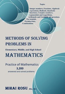 Front cover_METHODS OF SOLVING PROBLEMS IN Elementary, Middle, and High School MATHEMATICS