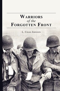 Warriors of the Forgotten Front