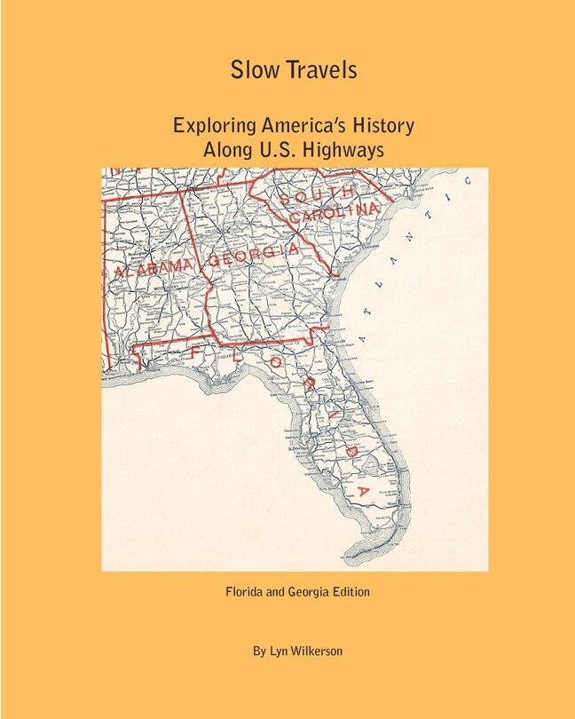 Front cover_Slow Travels-Florida and Georgia