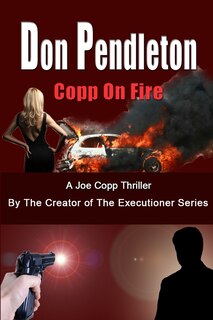 Couverture_Copp on Fire, a Joe Copp Thriller